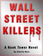 Wall Street Killers (I) 0991512804 Book Cover