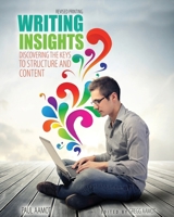 Writing Insights: Discovering the Keys to Structure and Content 1465293000 Book Cover
