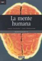 La Mente Humana: Cinco Enigmas Y Cien Preguntas (Spanish Edition) 8475561225 Book Cover