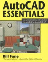 Autocad Essentials: An Unintimidating Introduction to Autocad and Autocad Lt 0201409097 Book Cover
