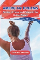 American Dreams: Stories of Hope and Failure in the United States 9358688696 Book Cover