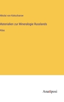 Materialien zur Mineralogie Russlands: Atlas 3382051834 Book Cover