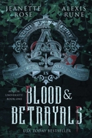 Blood & Betrayals (Avalon University) 1668230399 Book Cover