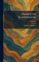 France to Scandinavia 1025669479 Book Cover