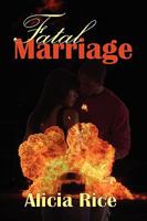 Fatal Marriage 0615168493 Book Cover