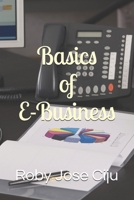 Basics of E-Business 1521384274 Book Cover
