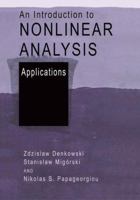 An Introduction to Nonlinear Analysis: Applications 1461348137 Book Cover