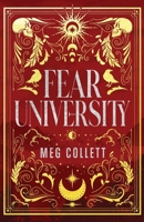 Fear University 1517002141 Book Cover