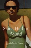 Stone Harbor Bound 0990828700 Book Cover