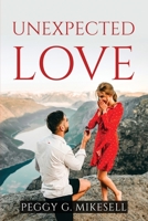 Unexpected Love 1837613605 Book Cover