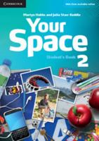 Your Space Level 2 Student's Book 0521729289 Book Cover