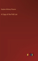 A Copy of the Poll List 3368631314 Book Cover