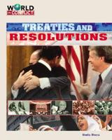 Treaties and Resolutions 1591974208 Book Cover