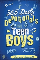 365 Daily Devotionals for Teen Boys: Bible for Teen Boys Aged 12-18 (Economic Version) 918974473X Book Cover