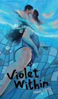 Violet Within 1764389018 Book Cover