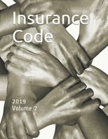 Insurance Code: 2019 Volume 2 1792930291 Book Cover