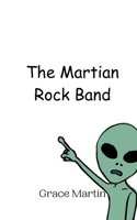 The Martian Rock Band 9908013718 Book Cover