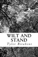 Wilt and Stand: As an Advocate of Poetry 1517027071 Book Cover