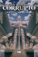 Un mundo corrupto 980764187X Book Cover