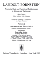 Interstellar Matter, Galaxy, Universe / Interstellare Materie, die Galaxis, Universum (Landolt-Bornstein Numerical Data and Functional Relationships in Science and Technology) 3540109773 Book Cover