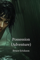 Possession (Adventure) B0DPJ8V5R9 Book Cover