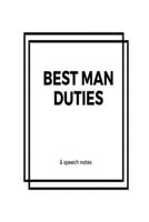 Best Man Duties & Speech Notes: Black & white wedding planning lined paperback jotter 1691028983 Book Cover