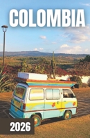 Colombia Reisgids 2026 B0FSZB9GP8 Book Cover