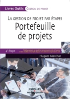 Portefeuille de projets : La gestion de projet par étapes, 4e étape 2212543166 Book Cover