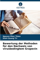 Bewertung der Methoden für den Nachweis von virusbedingtem Grapevin (German Edition) 6207984161 Book Cover