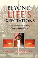 Beyond Life's Expectations 1436319862 Book Cover