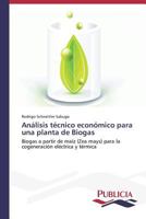 Analisis Tecnico Economico Para Una Planta de Biogas 3639555414 Book Cover