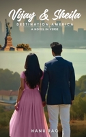 Vijay & Sheila: Destination America 1967668469 Book Cover