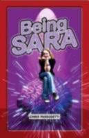 Being Sara - Home Run Edition (Future Stars) 1934713910 Book Cover