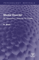 Mental Disorder: An Introductory Textbook for Nurses 1032895756 Book Cover
