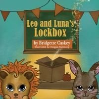 Leo and Luna's Lockbox 1955186197 Book Cover