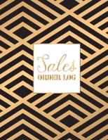 Sales Order Log: Daily Log Book for Small Businesses, Customer Order Tracker Monthly Sales, Large Planner 1673137679 Book Cover