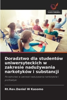 Doradztwo dla student�w uniwersyteckich w zakresie nadużywania narkotyk�w i substancji 6203368326 Book Cover