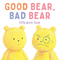 Good Bear, Bad Bear 0823460541 Book Cover