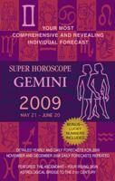 Gemini (Super Horoscopes 2009) (Super Horoscopes) 0425219992 Book Cover