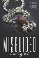 Misguided Target: Large Print Edition B087SMDPDX Book Cover