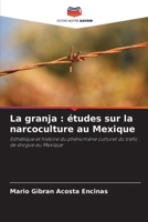 La granja: études sur la narcoculture au Mexique 6207022017 Book Cover