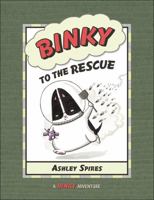 Binky to the Rescue 1554535972 Book Cover