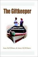 The Giftkeeper 1403391424 Book Cover