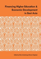 Financing Higher Education and Economic Development in East Asia 1921666625 Book Cover