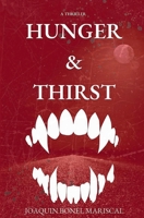 Hunger and Thirst B0CHL584VB Book Cover