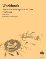Nursing Assistant Care: Basics-Workbook 1604250151 Book Cover