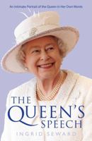 The Queen's Speech: An Intimate Portrait of the Queen in her Own Words 1471150984 Book Cover