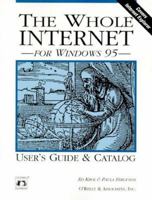 The Whole Internet for Windows 95 (Nutshell Handbooks) 1565921550 Book Cover