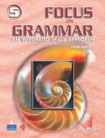 Focus on Grammar 5 (3rd Edition) 0131912739 Book Cover