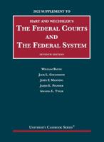 Hart and Wechsler's The Federal Courts and the Federal System, 7th, 2022 Supplement 1636599370 Book Cover